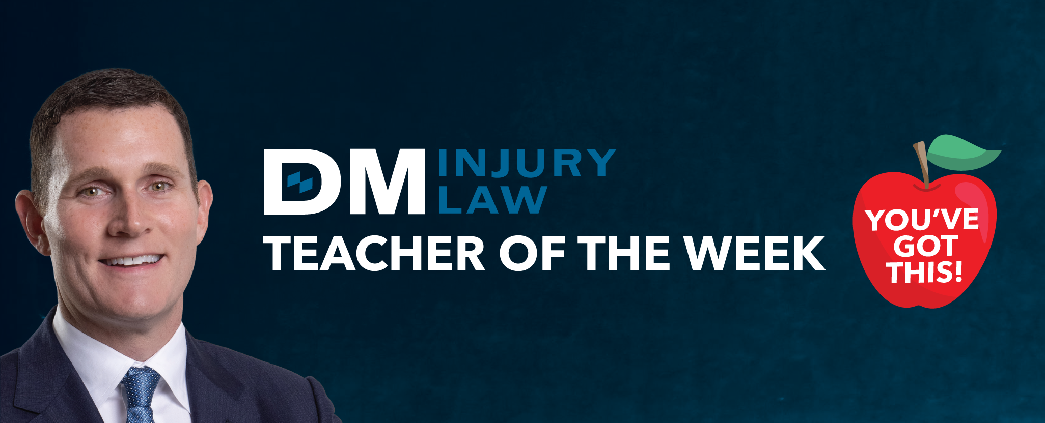 DM Injury Law Teacher of the Week